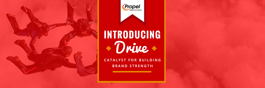 Introducing D.R.I.V.E. – Catalyst for Increasing Brand Strength