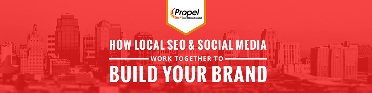 How Local SEO & Social Media Work Together To Build Your Brand