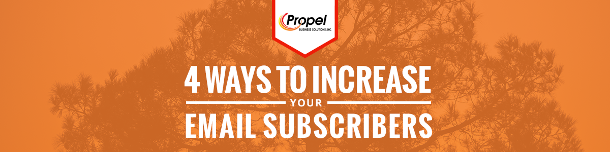 4 Ways To Increase Email Subscribers