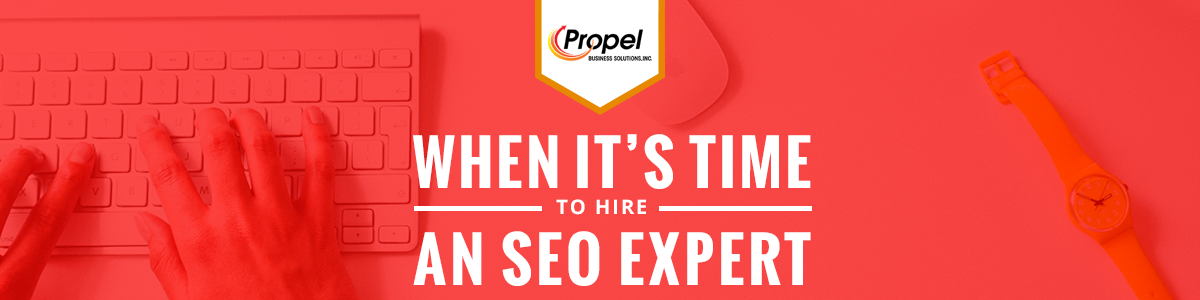 When It’s Time to Hire An SEO Expert