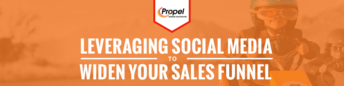 Leveraging Social Media To Widen Your Sales Funnel