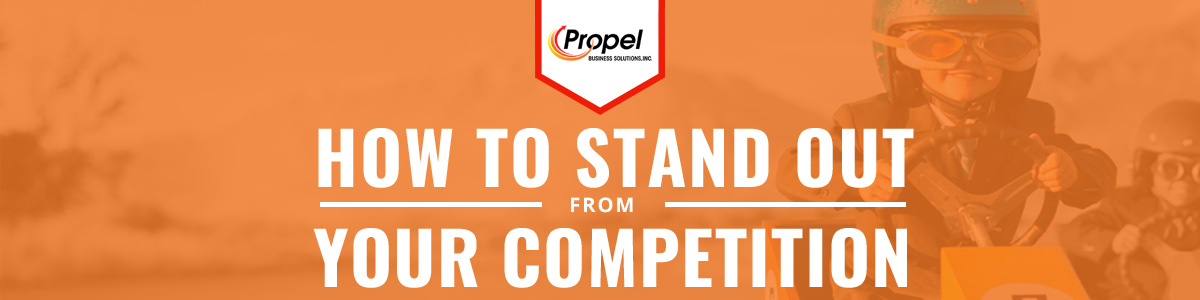 How To Stand Out From The Competition